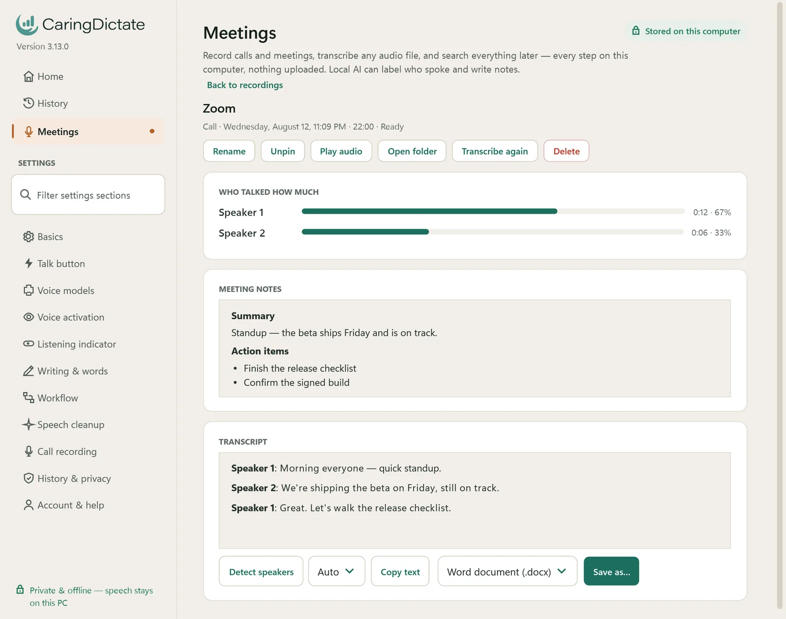 A recorded Zoom call in CaringDictate showing who talked how much, AI-written notes with action items, and a transcript labelled Speaker 1 and Speaker 2